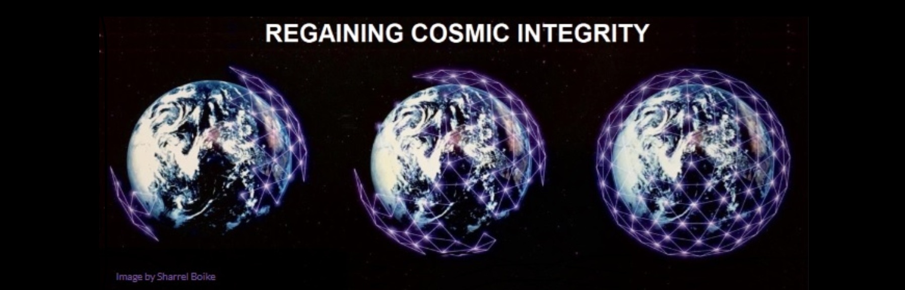 Regaining Cosmic Integrity – image by Sharrel Boike